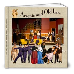 Arsenic and Old Lace  8  x 8  Book - 8x8 Photo Book (20 pages)