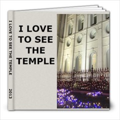 I Love to See the Temple - 8x8 Photo Book (20 pages)