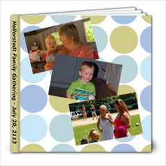 Hellerstedt Family Gathering - 2013 - 8x8 Photo Book (20 pages)