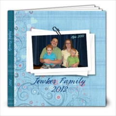 Jewkes Family 2012 - 8x8 Photo Book (20 pages)