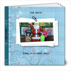 June 2014- June 2015 - 8x8 Photo Book (20 pages)