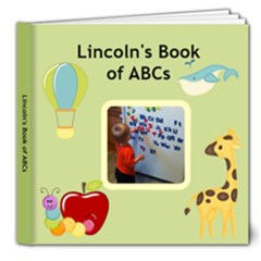 Lincoln s Book of ABCs - 8x8 Deluxe Photo Book (20 pages)