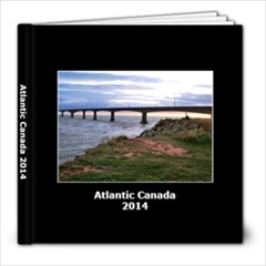 Atlantic Canada 2014 - 8x8 Photo Book (20 pages)