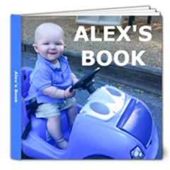 Alex s Book 1 - 8x8 Deluxe Photo Book (20 pages)