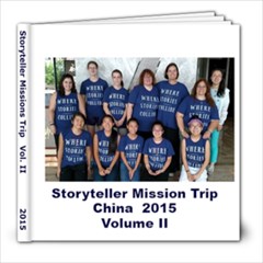 China Mission Trip 2015 Vol 2 - 8x8 Photo Book (20 pages)