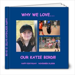 Why we love Katie Bird - 8x8 Photo Book (20 pages)