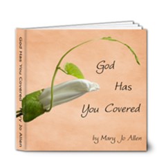 God Has You Covered Book - 6x6 Deluxe Photo Book (20 pages)