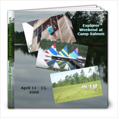 Camp Salmen April 2008 - 8x8 Photo Book (20 pages)
