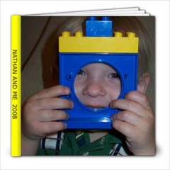 Nathan and Me -2008-6 - 8x8 Photo Book (20 pages)