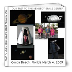 Kennedy Space Center Trip 2009 - 8x8 Photo Book (20 pages)