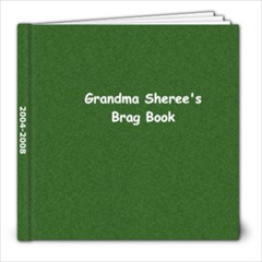 Grandma Sheree - 8x8 Photo Book (30 pages)
