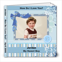 Jordan How do i love you 8x8 - 8x8 Photo Book (20 pages)