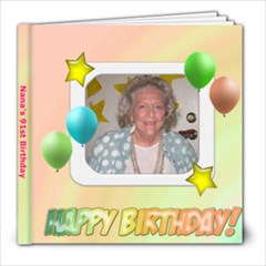 Nana s B-day 1 - 8x8 Photo Book (20 pages)