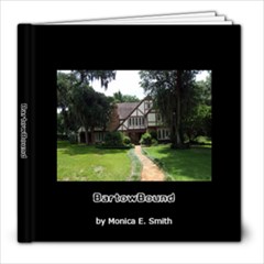 BartowBound - 8x8 Photo Book (30 pages)