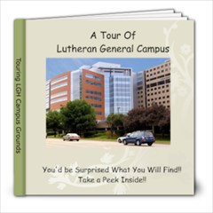 My tour of LGH Campus - 8x8 Photo Book (20 pages)