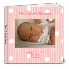 Avery s Baby Book - 8x8 Photo Book (30 pages)