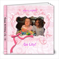 Lily Bday - 8x8 Photo Book (30 pages)