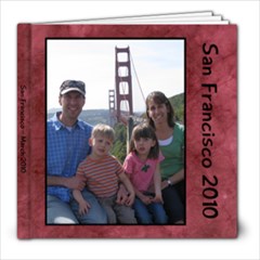 2010 San Francisco Trip - 8x8 Photo Book (39 pages)