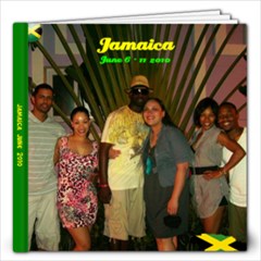 Jamaica June 2010 - 12x12 Photo Book (40 pages)