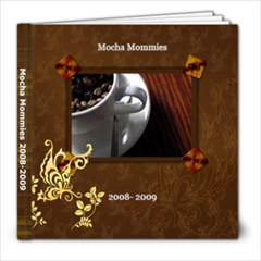 Mocha Mommies 3 - 8x8 Photo Book (30 pages)