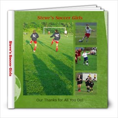 Steves Soccer Girls - 8x8 Photo Book (20 pages)