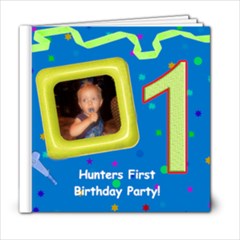 Hunters 1st Birthday - 6x6 Photo Book (20 pages)