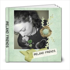 Ireland Friends - 6x6 Photo Book (20 pages)