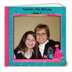 Danielle s 11th Birthday! - 8x8 Photo Book (20 pages)