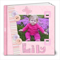 Revised Lily Book - 8x8 Photo Book (39 pages)