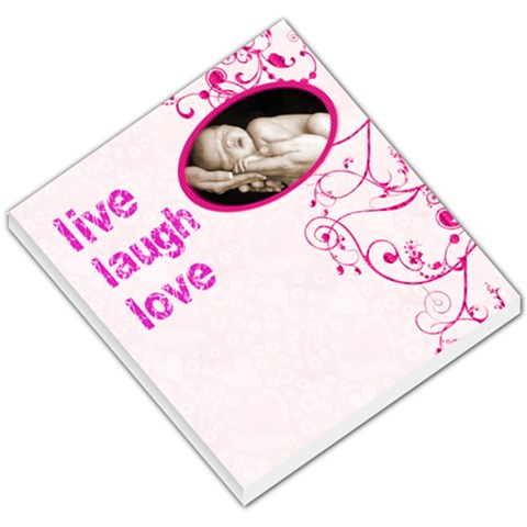 Live Laugh Love 2 Memo Pad By Catvinnat