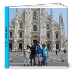 Italy - Milan 2010 - 8x8 Photo Book (39 pages)