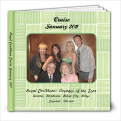 Cruise 2011 OURS - 8x8 Photo Book (20 pages)