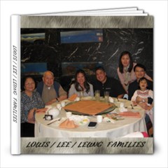 Louis / Lee / Leung Families - 8x8 Photo Book (20 pages)