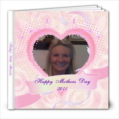 Mothers day - 8x8 Photo Book (20 pages)