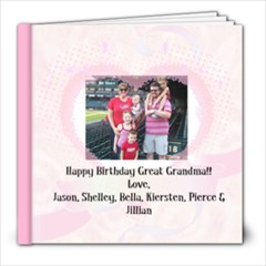 Great grandma s Birthday album - 8x8 Photo Book (20 pages)