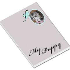 My Puppy Large memo pad - Large Memo Pads