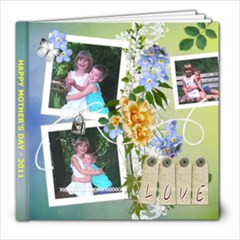 Mother s Love 8x8 20 pg - 8x8 Photo Book (20 pages)