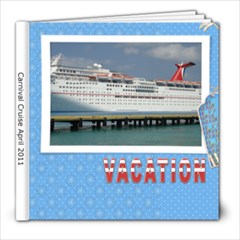 Carnival Cruise April 2011 - 8x8 Photo Book (39 pages)