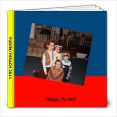 Purim / Pesach 2011 - 8x8 Photo Book (30 pages)