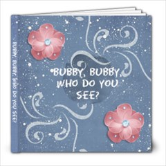 Bubby Birthday - 8x8 Photo Book (20 pages)