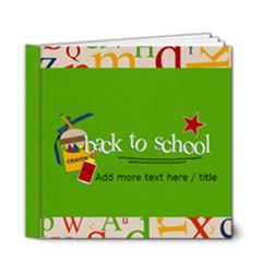 6x6 DELUXE: Back to School - 6x6 Deluxe Photo Book (20 pages)