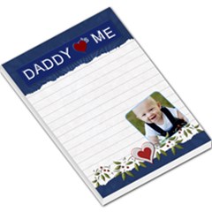 Daddy Loves Me Blue Large Memo Pad - Large Memo Pads