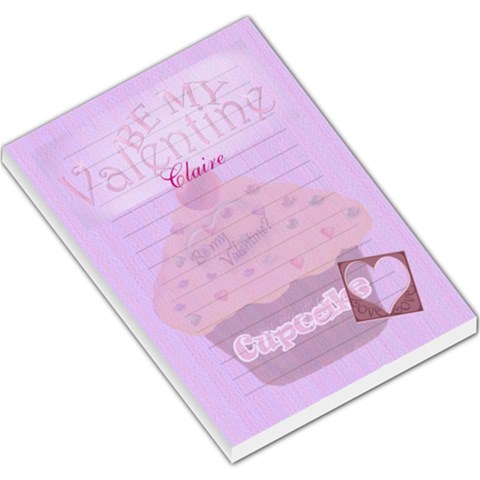 Be My Valentine Cupcake With Love Large Memo Pad By Claire Mcallen