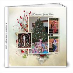 Christmas at the Ways 2011 - 8x8 Photo Book (20 pages)