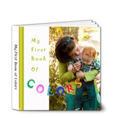 My first book of colors - 4x4 Deluxe Photo Book (20 pages)