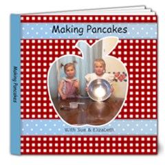 Making Pancakes - 8x8 Deluxe Photo Book (20 pages)