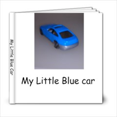 My Little Blue Car - 6x6 Photo Book (20 pages)