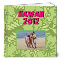 Hawaii 2012 - 8x8 Photo Book (20 pages)