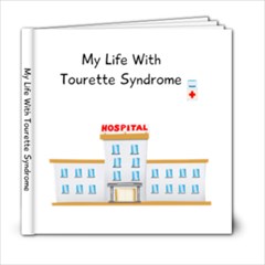 My Life With Tourettes - 6x6 Photo Book (20 pages)