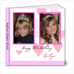 Katie s 18th Birthday Book 2 - 6x6 Photo Book (20 pages)
